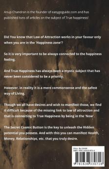 The Secret Cosmic Button: The Holy Book To Law Of Attraction