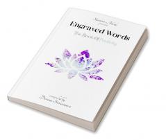 ENGRAVED WORDS : THE BOOK OF POSITIVITY