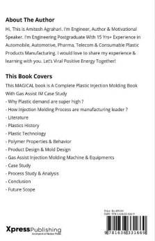 How To Become Plastic Products Expert In Just 30 Days!: A Complete Plastic Injection Molding Book With Gas Assist Injection Molding Case Study