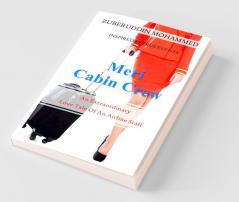 Meri Cabin Crew: An Extraordinary Love Tale Of An Airline Staff