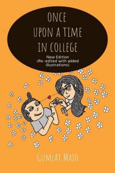 Once Upon A Time In College - New Edition