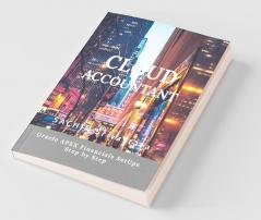 Cloud Accountant Oracle Apex Financials Setups Step By Step