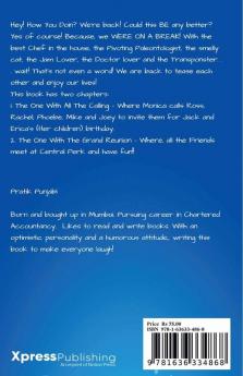 F.R.I.E.N.D.S. O.N.C.E. A.G.A.I.N. : A Fanfiction by