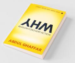 Why - Reason For Every Action : Start Your Day With Why