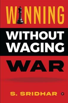 Winning without Waging War