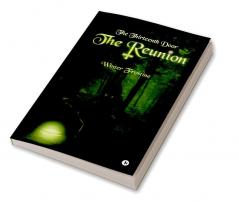 The Thirteenth Door : The Reunion