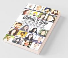 Champions Of Change : True Stories Of Transformation