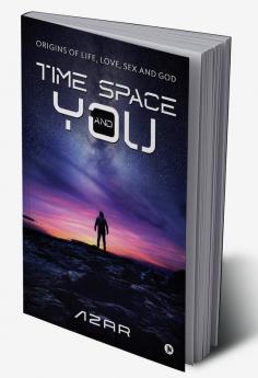 Time Space and You