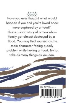 The flood : A man's journy