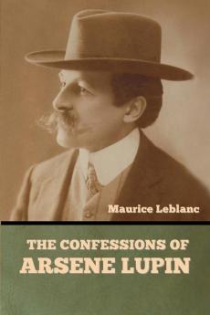 The Confessions of Arsene Lupin
