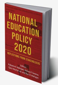 National Education Policy 2020: Reflections from Stakeholders