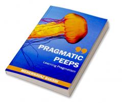 Pragmatic Peeps: Learning Pragmatism