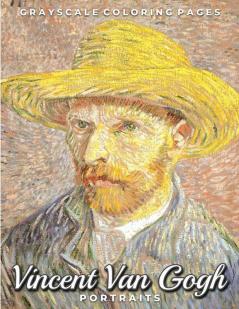 Vincent Van Gogh Portraits Grayscale Coloring Pages