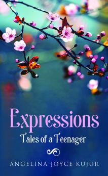 Expressions - Tales of a teenager