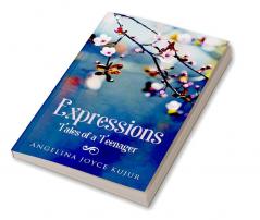 Expressions - Tales of a teenager