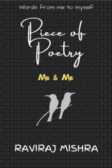 Piece Of Poetry: Me & Me: Me And Me
