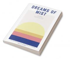 Dreams of Mist