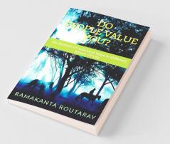 Do People Value You?: An Analysis Of Individual Value In Different Sphere Of Life
