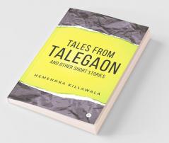 Tales From Talegaon And Other Short Stories
