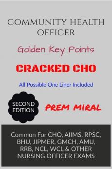 Community Health Officer Cho Golden Key Points : Nursing Golden Key Points