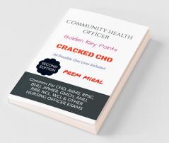 Community Health Officer Cho Golden Key Points : Nursing Golden Key Points
