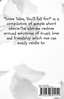 Some Tales You'll fall for! : Short Stories