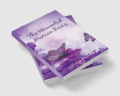 THE UNWANTED HUMAN BEING
