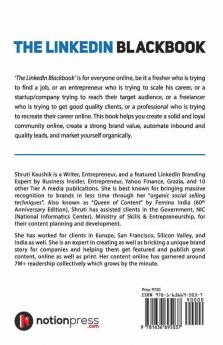 The Linkedin Blackbook: An Actionable Guide To Getting Clients Launching A Successful Freelancing Journey And Building A Standout Linkedin Profile That Will Give Long Term Results.