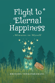 Flight to Eternal Happiness : Minutes to Myself