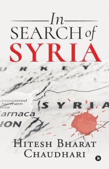 In Search Of Syria