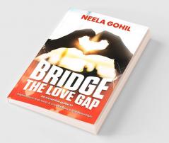 Bridge the Love Gap