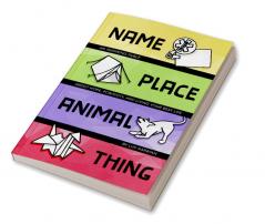 Name Place Animal Thing : An Inspiring Fable about Hope Positivity and Living Your Best Life