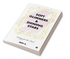 Soft Glimmers &amp; Shining Stars