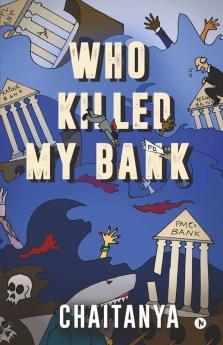 Who Killed My Bank