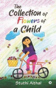 The Collection Of Flowers Of A Child