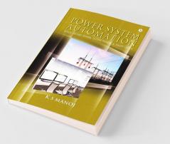 Power System Automation : Build Secure Power System Scada And Smart Grids