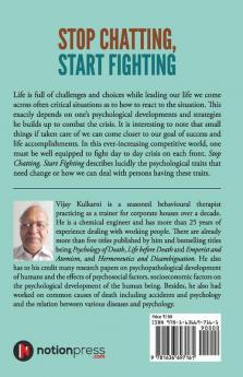 Stop Chatting Start Fighting : Psychopathology