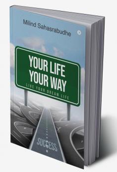 Your Life Your Way