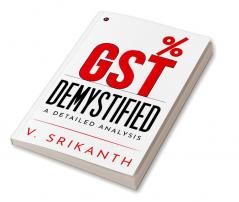 GST DEMYSTIFIED