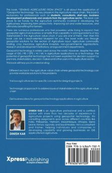 Sensing Agriculture From Space: Geospatial Technology Concepts And Solutions For Key Players In Agri Value Chain