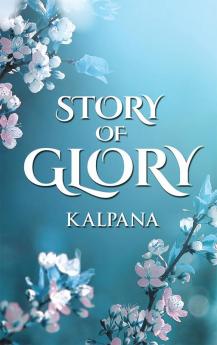 STORY OF GLORY