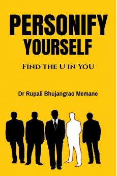 Personify Yourself : Find the U in You