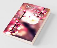 Bloom Out Of The Blues