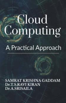 Cloud Computing A Practical Approach