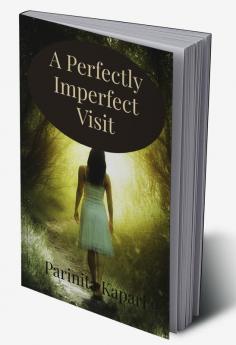 A Perfectly Imperfect Visit