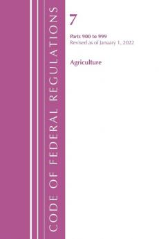 Code of Federal Regulations Title 07 Agriculture 900-999 Revised as of January 1 2024