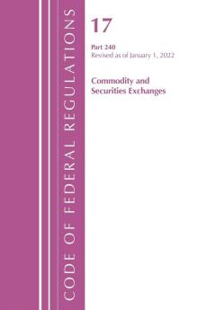 Code of Federal Regulations Title 17 Commodity and Securities Exchanges 241 2022