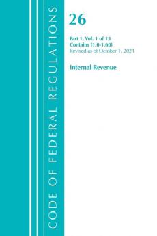 Code of Federal Regulations Title 26 Internal Revenue 1.0-1.60 Revised as of April 1 2021