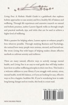 Living Free: A Holistic Health Guide