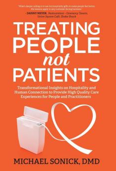 Treating People Not Patients